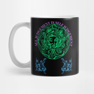 All Judgement Is Self Judgement Mug